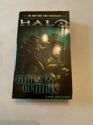 2007 Halo Ghosts Of Onyx By Eric Nylund Tor Paperback