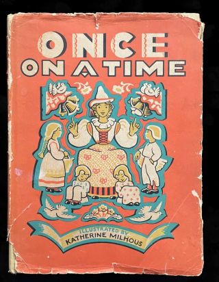 1938 / Once On A Time / Katherine Milhous /