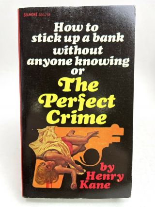 The Perfect Crime Henry Kane Belmont B50 - 758 Mystery 1st Printing Suspense