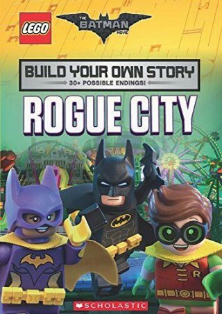 The Lego Batman Movie: Build Your Own Story: Rogue City,  Tracey West