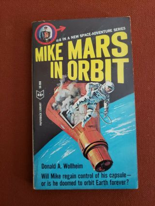 Mike Mars In Orbit Donald A.  Wollheim 1966 Paperback Library Pulp Sf 1st Print