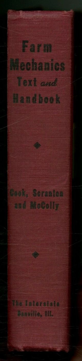 Farm Mechanics Text and Handbook By Cook - Scranton - McColly (Jan 1948,  Hardcover) 3