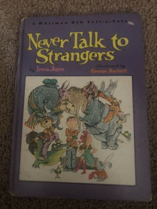Vintage 1973 Never Talk To Strangers Big Golden Book By Irma Joyce Hardcover
