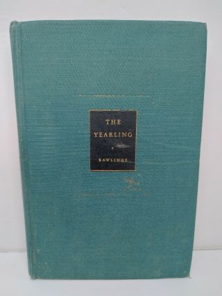 The Yearling By Marjorie Kinnan Rawlings (1946) Hardcover Novel