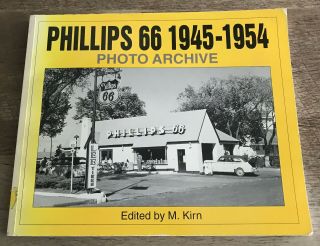 Phillips 66 1945 - 1954 Vintage Gas Station Photo Archive Iconografix 1996 Vg,