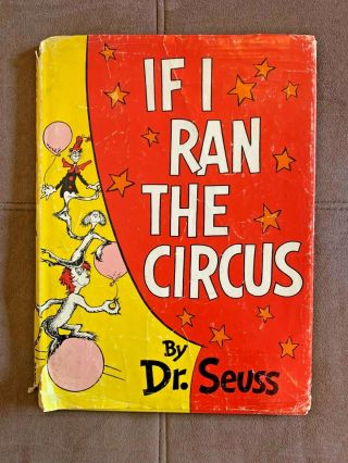 Vintage 1956 Dr.  Seuss If I Ran The Circus Hardcover W/ Dust Jacket