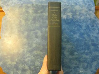Vintage A Commentary On Acts Of The Apostles Boles Hc 1941 Church Of Christ