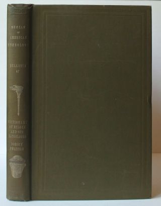 Bureau Of American Ethnology " Dictionary Of Biloxi & Ofo Languages " 1912