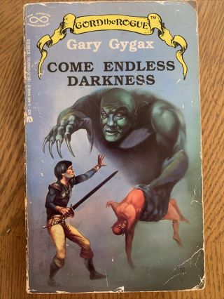 Come Endless Darkness (gord The Rogue 4) By Gary Gygax,  Ace Fantasy First Ed