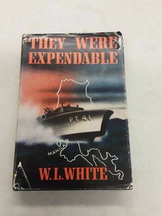 They Were Expendable By Wl White Hardcover Vintage 1942