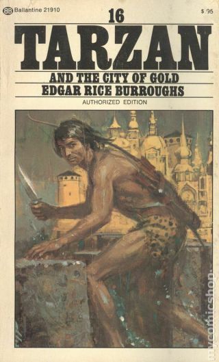 Tarzan And The City Of Gold (acceptable) Tarzan Ballantine 21910 1974