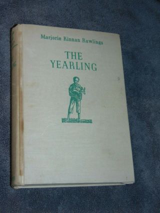 1938 1st Ed.  " A " Printing Hb Book: " The Yearling " By Marjorie Kinnan Rawlings