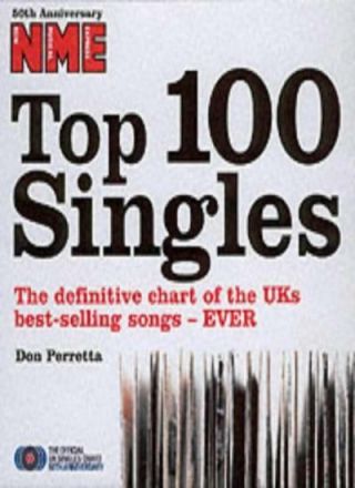 " Nme " Top 100 Singles: The Definitive Chart Of The Uks Best - Songs - Ev,