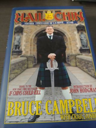 Bruce Campbell Signed Book Hail To The Chin 1st Ed