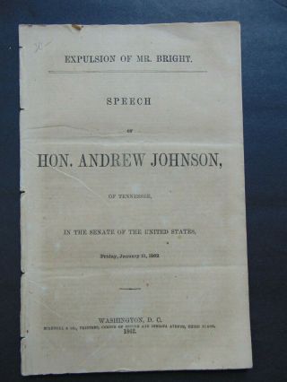 C1862 - Civil War Speech By Andrew Johnson - Expulsion Of Mr.  Bright