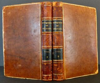 Conquest Of Grenada In 2 Volumes By Fray Antonio Agapida 1829 First Edition