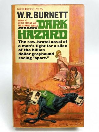 Dark Hazard W.  R.  Burnett Lancer 71 - 307 Greyhound Racing 1st Printing Thriller