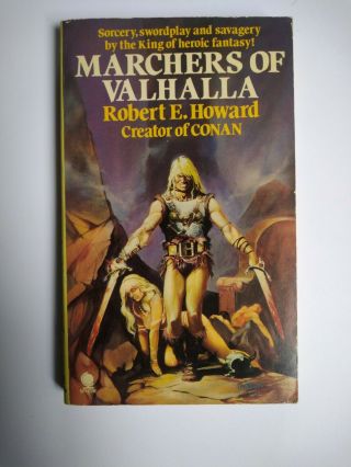 Marchers Of Valhalla By Robert E Howard Vintage Fantasy Novel (1977)