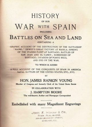 1898 HISTORY OF OUR WAR WITH SPAIN Illustrated James R.  Young Color Foldout Map 2