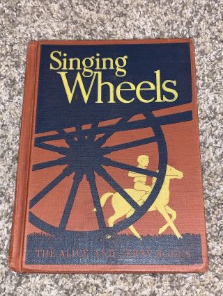 Vintage Singing Wheels - The Alice And Jerry Books By Mabel O 