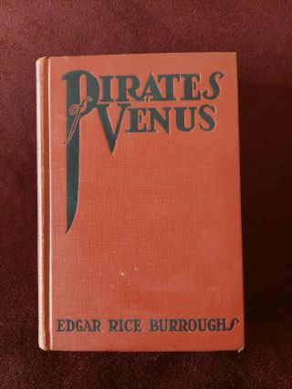 Edgar Rice Burroughs Pirates Of Venus 1934. ,  Minor Wear.