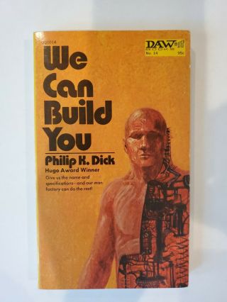 Philip K Dick We Can Build You 1st DAW [1972] - 2