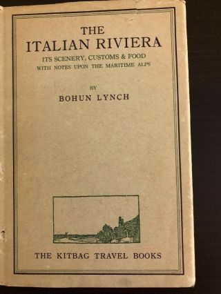 The Italian Riviera By Bohun Lynch 1928 1st Hardcover Dj