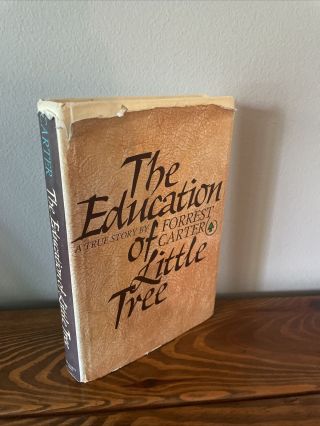 The Education Of Little Tree Forrest Carter 1st/1st 1976 Hardcover Read Discrip