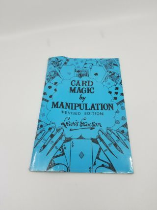 Card Magic By Manipulation Revised Edition By Lewis Ganson