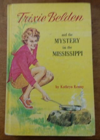 Trixie Belden Mystery On The Mississippi No.  15 Deluxe Edition Hc Kathryn Kenny