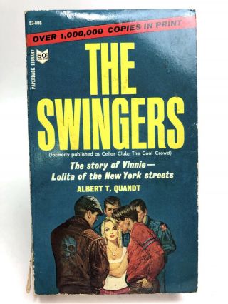 The Swingers Albert T.  Quandt Paperback 52 - 806 Teenage Sex Gga