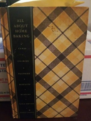 All About Home Baking 1933 1936 3rd Edition Vintage Cook Book General Foods Corp