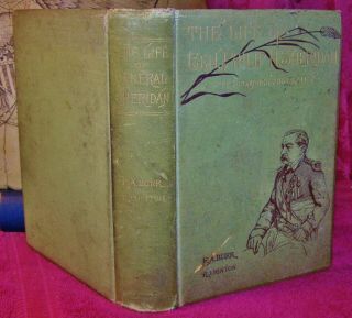 The Life Of Gen.  Philip H.  Sheridan 1888 First Ed.  445 Pps.  More Than 60 Illus.