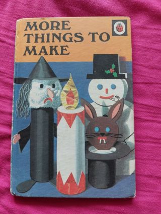 Vintage Ladybird Book - More Things To Make - Series 633