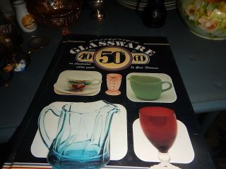 Antique Reference Book,  Glassware From The 40 
