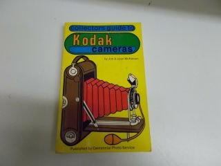Collectors Guide To Kodak Cameras Jim Joan Mckeown 1981
