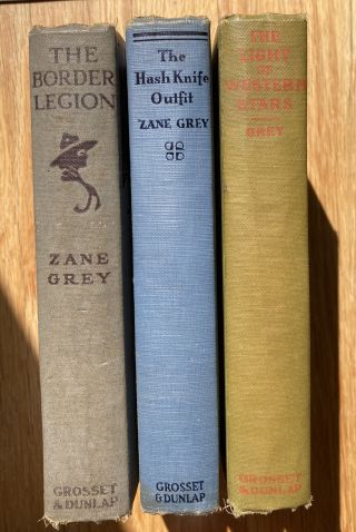 Zane Grey Books: Light Of Western Stars,  Hash Knife Outfit,  Boarder Legions,  Vg