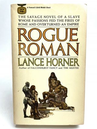 Rogue Roman Lance Horner Fawcett Gold Medal T1978 Fantasy 1st Printing