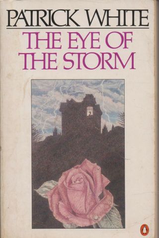 Australian Fiction,  The Eye Of The Storm By Patrick White