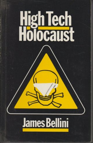 Australian Non Fiction,  High Tech Holocaust By James Bellini