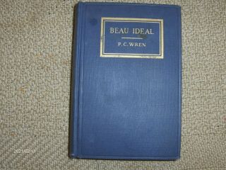 Beau Ideal By Percival Christopher P.  C.  Wren 1st Edition Frederick Stokes 1928