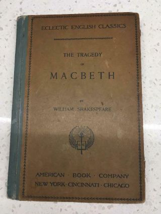 1895 American Book Company " The Tragedy Of Macbeth " By William Shakespeare