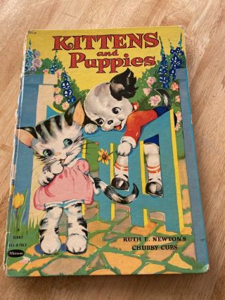 Vintage 1940 Whitman Hardcover Book Kittens And Puppies Ruth E Newton