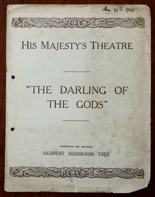 The Darling Of The Gods By David Belasco,  His Majesty’s Theatre Programme 1904