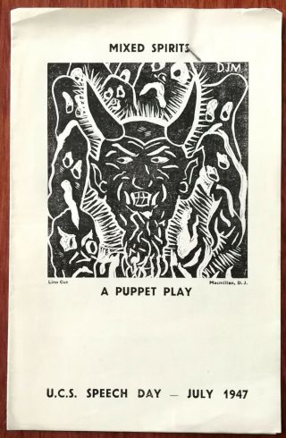 Mixed Spirits,  A Puppet Play,  U.  C.  S.  Speech Day July 1947 Programme,  Ticket