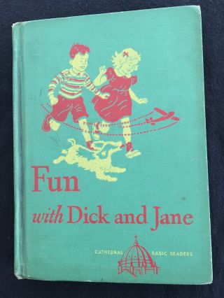 Fun With Dick And Jane - Cathedral Reader ©1947