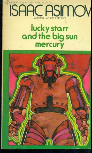 Lucky Starr & The Big Sun Mercury By Isaac Asimov (1972) Signet Sf Pb