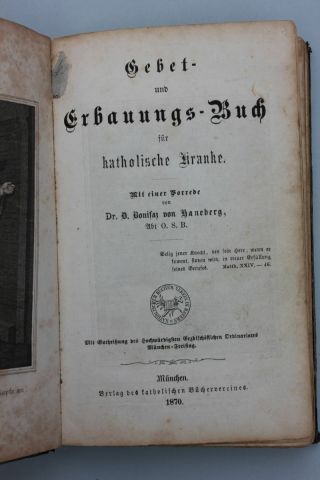 Gebet - Und Erbauungs - Buch Für Katholische Kranke,  München 1870