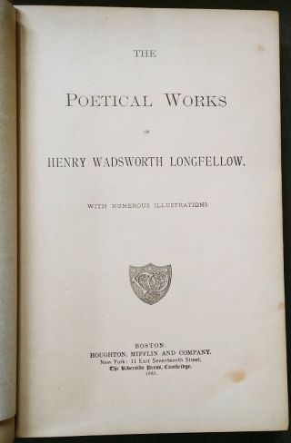 1885 POETICAL OF HENRY WADSWORTH LONGFELLOW/ Illus.  / Houghton,  Mifflin & C 3