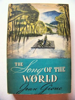 Scarce 1937 Edition The Song Of The World By Jean Giono W/dj
